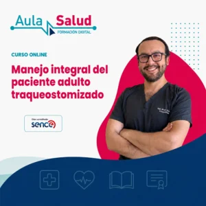 Manejo Integral del Paciente Traqueostomizado